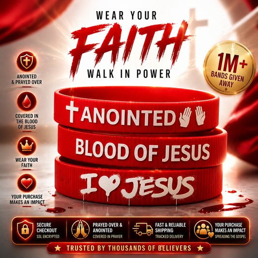 Anointed Wristbands Covered in Prayer — Limited Release